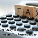 Get Ready To File 2019 Federal Income Tax Returns in USA