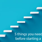 5 things you need to know before starting a business