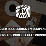 Proposed Regulations on Compensation Deductions for Publicly Held Corporations