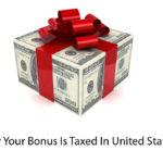 How Your Bonus Is Taxed In United States