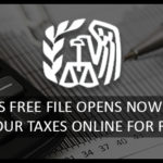 IRS Free File Opens Now Do Your Taxes Online For Free