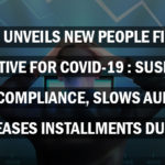 IRS Unveils New People First Initiative for COVID-19 : Suspends Key Compliance, Slows Audits, Eases Installments Due
