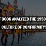 What book analyzed the 1950s as a culture of conformity?