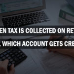 When tax is collected on retail sales, which account gets credited?