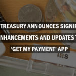 IRS & Treasury Announces Significant Enhancements and Updates to ‘Get My Payment’ App