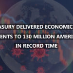 IRS, Treasury Delivered Economic Impact Payments to 130 Million Americans in Record Time