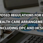 IRS Proposed Regulations for Certain Health Care Arrangements Including DPC and HCSM