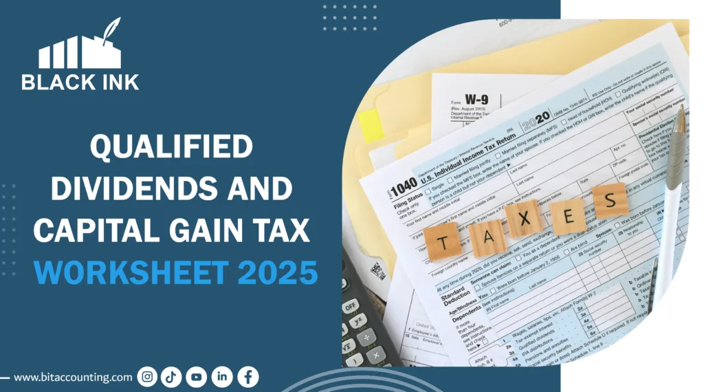 qualified dividends and capital gain tax worksheet 2025