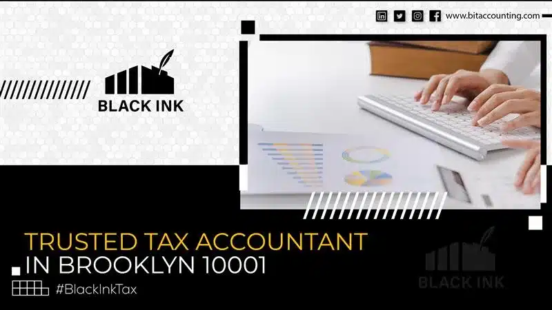Trusted Tax Accountant in Brooklyn 10001