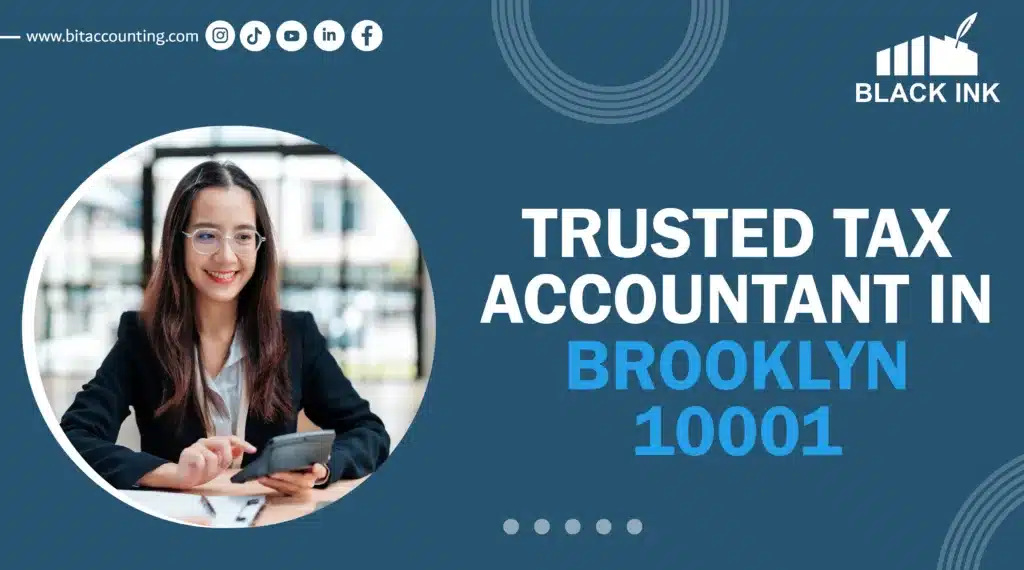 Trusted Tax accuntant in Brooklyn 10001