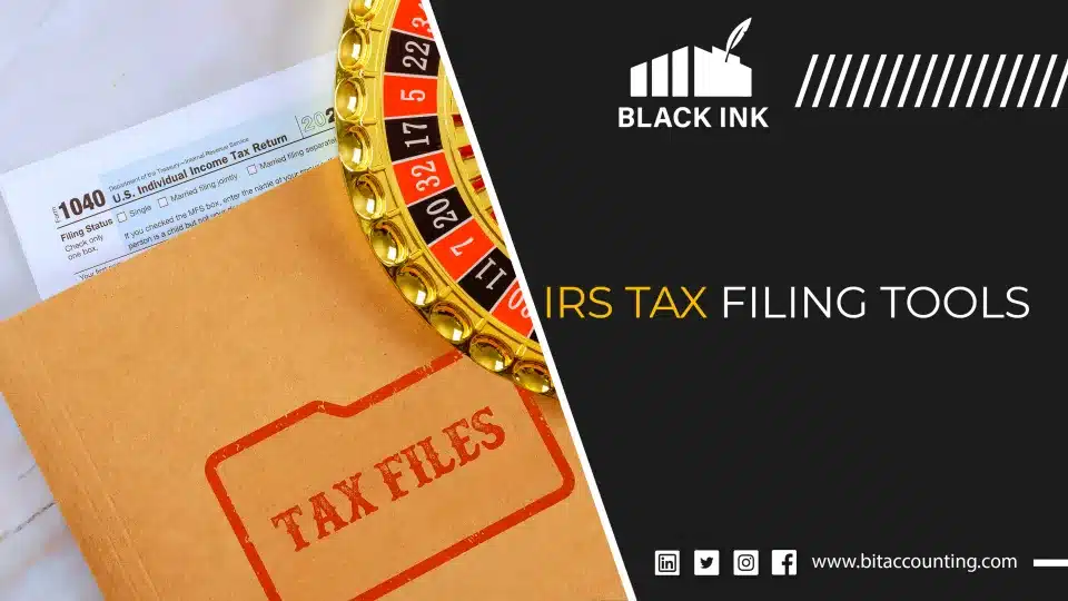 IRS Tax Filing Tools