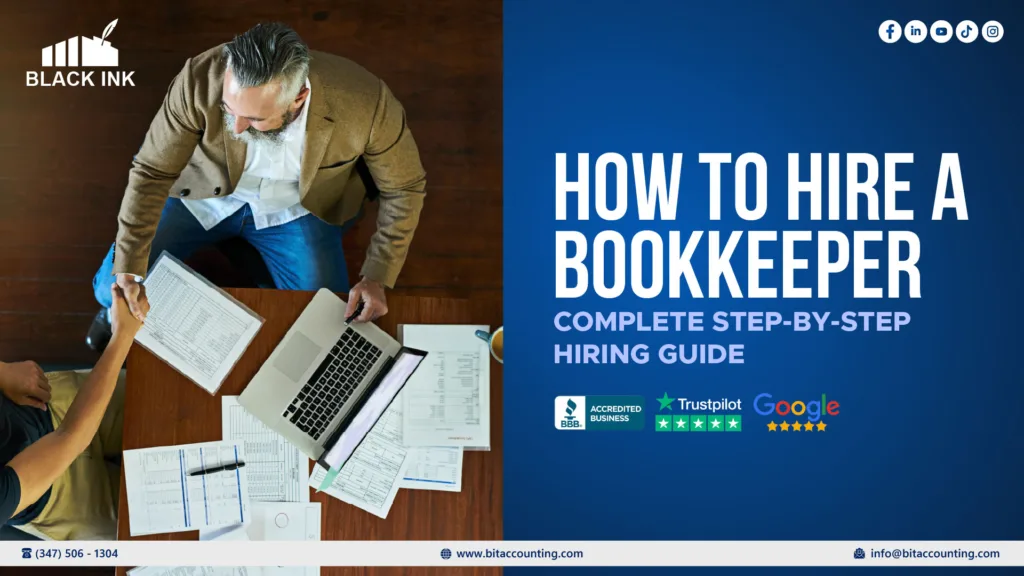 How to Hire a Bookkeeper: Complete Step-by-Step Hiring Guide