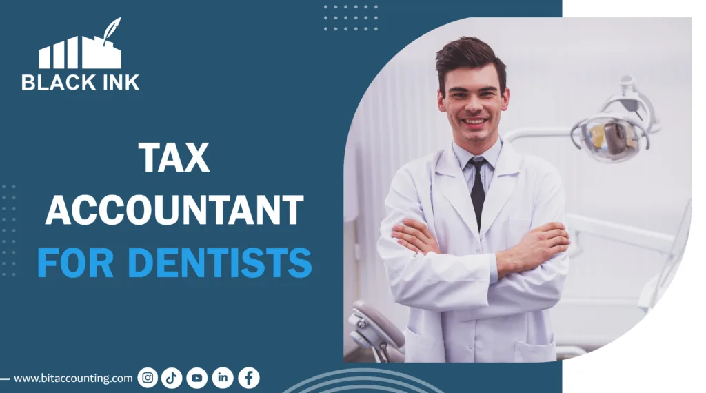 Tax Accountant for Dentists
